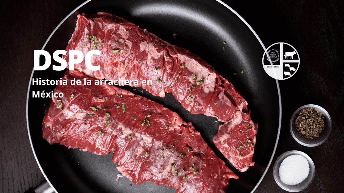 Historia de la arrachera en México ¿De dónde viene el nombre arrachera? ¿Cuales son los diferentes tipos de arrachera? Conoce más.